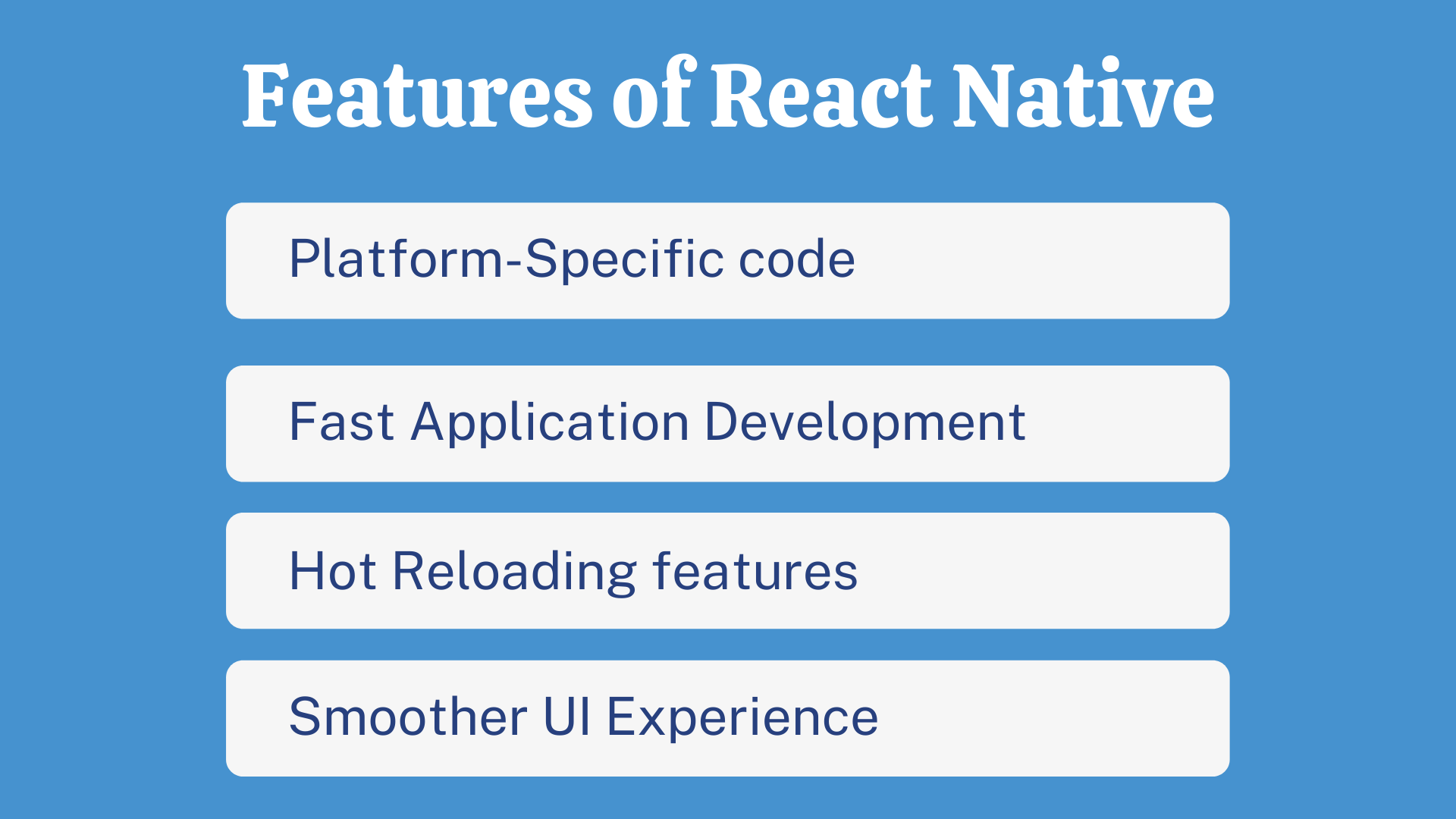 Advantages if using ReactNative